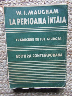 LA PERSOANA INTAIA de W. SOMERSET MAUGHAM , EDITIE INTERBELICA foto