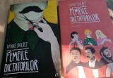Diane Ducret - Femeile dictatorilor. Vol 1 si 2