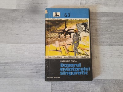 Dosarul aviatorului singuratic de Haralamb Zinca foto