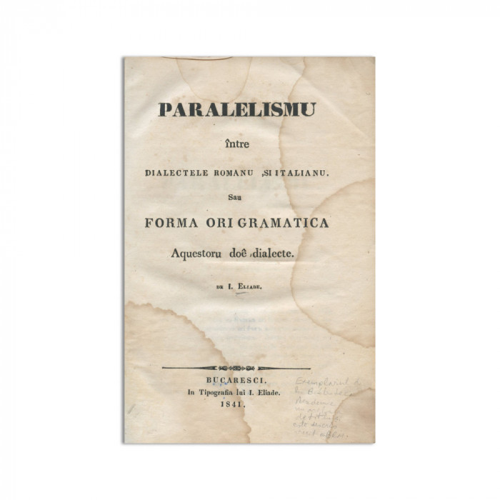 I. Eliade, Paralelismul &icirc;ntre dialectele rom&acirc;n și italian, 1841