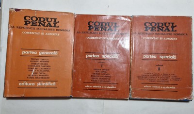 Codul penal al R. S. R. - Comentat si adnotat partea generala si speciala 3 vol foto