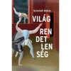 Vil&aacute;grendetlens&eacute;g - Essz&eacute;k - Schmidt M&aacute;ria