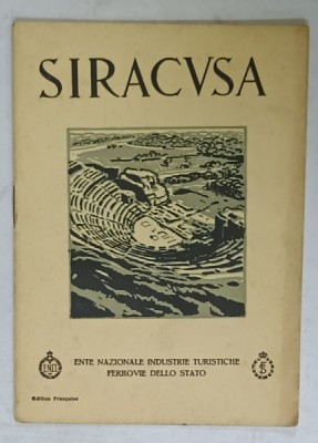 SIRACUSA , PLIANT TURISTIC IN LIMBA FRANCEZA , EDITIE INTERBELICA foto