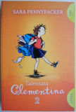 Talentata Clementina 2 &ndash; Sara Pennypacker