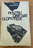 Ernest Hemingway - Pentru cine bat clopotele