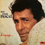 Vinil LP Jean-Claude Pascal &ndash; Je Voyage... (VG++), Pop