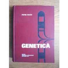 Petre Raicu - Genetica (1974, editie cartonata)