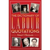 Dictionary of Labour Quotations