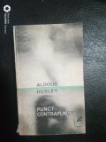Punct contrapunct-Aldous Huxley