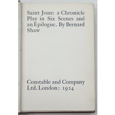 SAINT JOAN : A CHRONICLE PLAY IN SIX SCENES AND AN EPILOGUE by BERNARD SHAW , 1924