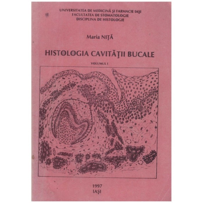 Maria Nita - Histologia cavitatii bucale vol.1 - 129987