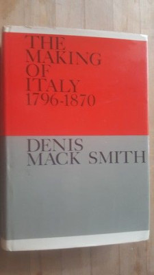 The making of Italy 1796-1870 - Denis Mack Smith foto