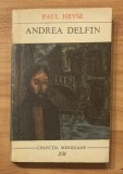 Andrea Delfin de Paul Heyse. Colectia Meridiane