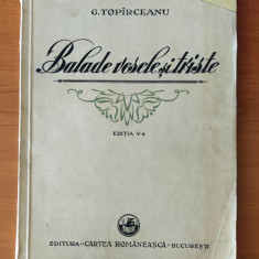 George Topîrceanu - Balade vesele și triste (Ed. Cartea Românească 1939)