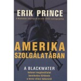 Amerika szolg&aacute;lat&aacute;ban - Eric Prince