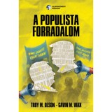 A populista forradalom - Gavin Wax