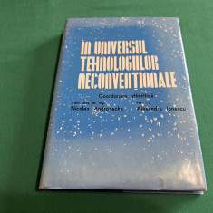 ÎN UNIVERSUL TEHNOLOGIILOR NECONVENȚIONALE / NICOLAE ANDRONACHE/ 1983