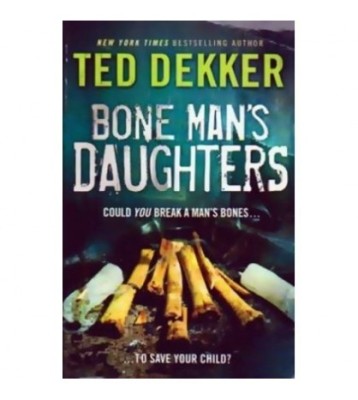 Ted Dekker - Bone Mans daughers - could you break a man&amp;#039;s bones&amp;hellip; - 1 foto