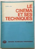 Le cinema et ses techniques / Michel WYN