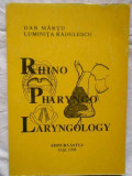 Rhino Pharyngo Laryngology - Dan Martu L. Radulescu ,271421, Satya
