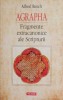 Agrapha - Fragmente Extracanonice Scripturii, Alfred Resch. Carte Crestinism