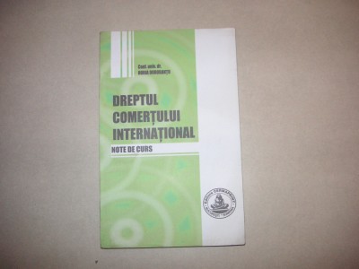 Horia Dorobantu - Dreptul comertului international - Note de curs foto
