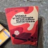 Utilajul si tehnologia produselor zaharoase, manual pentru Clasa a XI-a si a XII-a, licee industriale - I. Rappaport