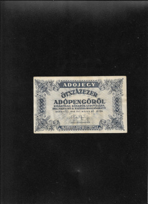 Ungaria 500000 500 000 otszazezer adopengorol adopengo 1946 foto