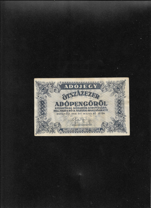 Ungaria 500000 500 000 otszazezer adopengorol adopengo 1946