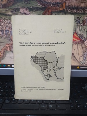 Hermann Gross, Elemente der Agrarstruktur und Tendenzen der Agrarpolitik in Sudosteuropa; Darinka Kostic, Die neukolonistenin der Wojwodina, 1970, 222 foto