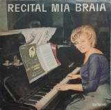 Disc Vinil Mia Braia - Recital, Electrecord, 10 inch, 33 RPM, Muzica Usoara/Romante, Stare Buna
