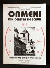 Gheorghe P&acirc;rnuţă et al. - Oameni din Cetatea de Scaun: personalităţi.. muşcelene