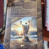 O istorie a gandirii despre frumos si a esteticii teatrului: de la Hesiod, Aristotel si Horatiu la Stanislavski, Peter Brook si Eugenio Barba- Corneli