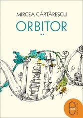 Orbitor. Corpul (ebook) - LibHumanitas
