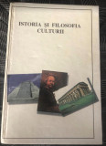 Istoria si filosofia culturii / Grigore Socolov (coord.)