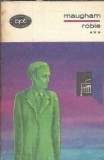 Robie Volumul 3 W. Somerset Maugham Editura Minerva Biblioteca pentru Toti 1970 Carti Literatura Clasica Romane Celebre