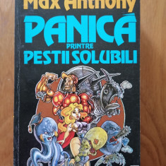 PANICA PRINTRE PEȘTII SOLUBILI - Max Anthony. SF.