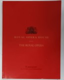 ROYAL OPERA HOUSE , presents THE ROYAL OPERA - IL TROVATORE , 2007, CAIET PROGRAM