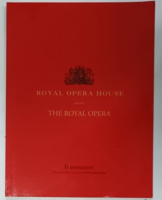 ROYAL OPERA HOUSE , presents THE ROYAL OPERA - IL TROVATORE , 2007, CAIET PROGRAM foto