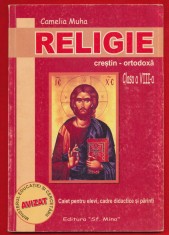 Caiet de Religie crestin ortodoxa pentru clasa a VIII-a 2000 Editura Sf. Mina