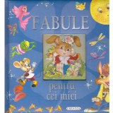 Fabule pentru cei mici, editie noua