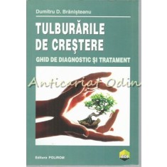 Tulburarile De Crestere - Dumitru D. Branisteanu