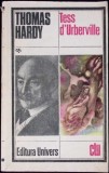 Tess d'Urberville - Thomas Hardy, Univers, 1982, Roman Clasici, Limba Romana, Paperback