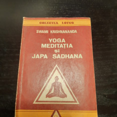 Yoga Meditatia Si Japa Sadhana - Swami Krishnananda