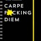 2024 Carpe F*cking Diem Planner: August 2023-December 2024