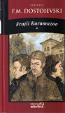 F.M. Dostoievski - Fratii Karamazov, volumul 1