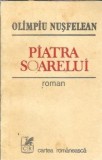 Cumpara ieftin Piatra soarelui - Olimpiu Nusfelean