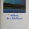 Reflectii de la Sils-Maria. O privire de pe acoperisul Europei &ndash; Iso Camartin