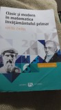 Clasic și modern in matematica &icirc;nvățăm&acirc;ntului primar,Costel chites.