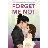 Forget Me Not - Szeret, nem szeret - Julie Soto